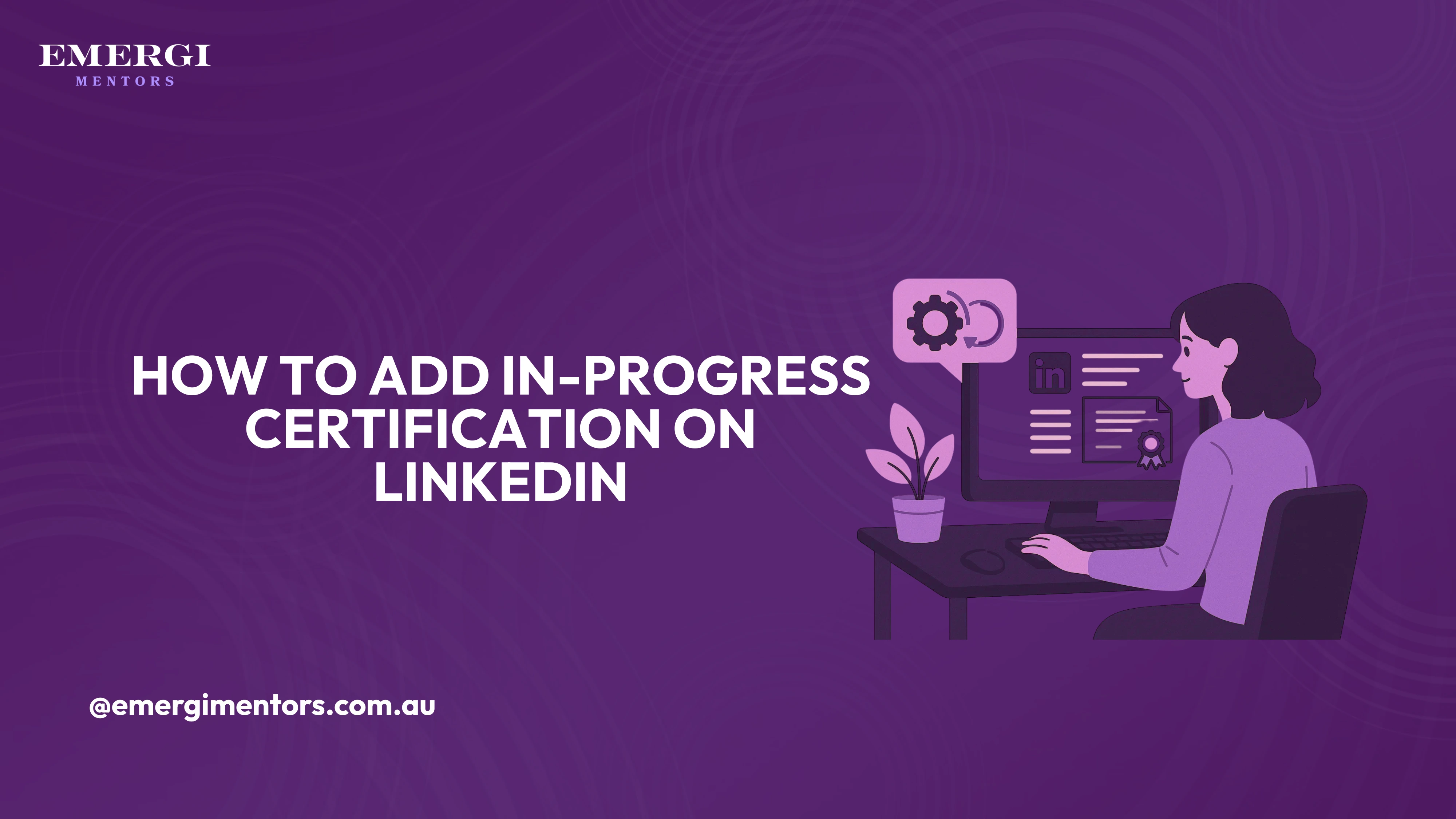 How to Put In Progress Certification on LinkedIn
