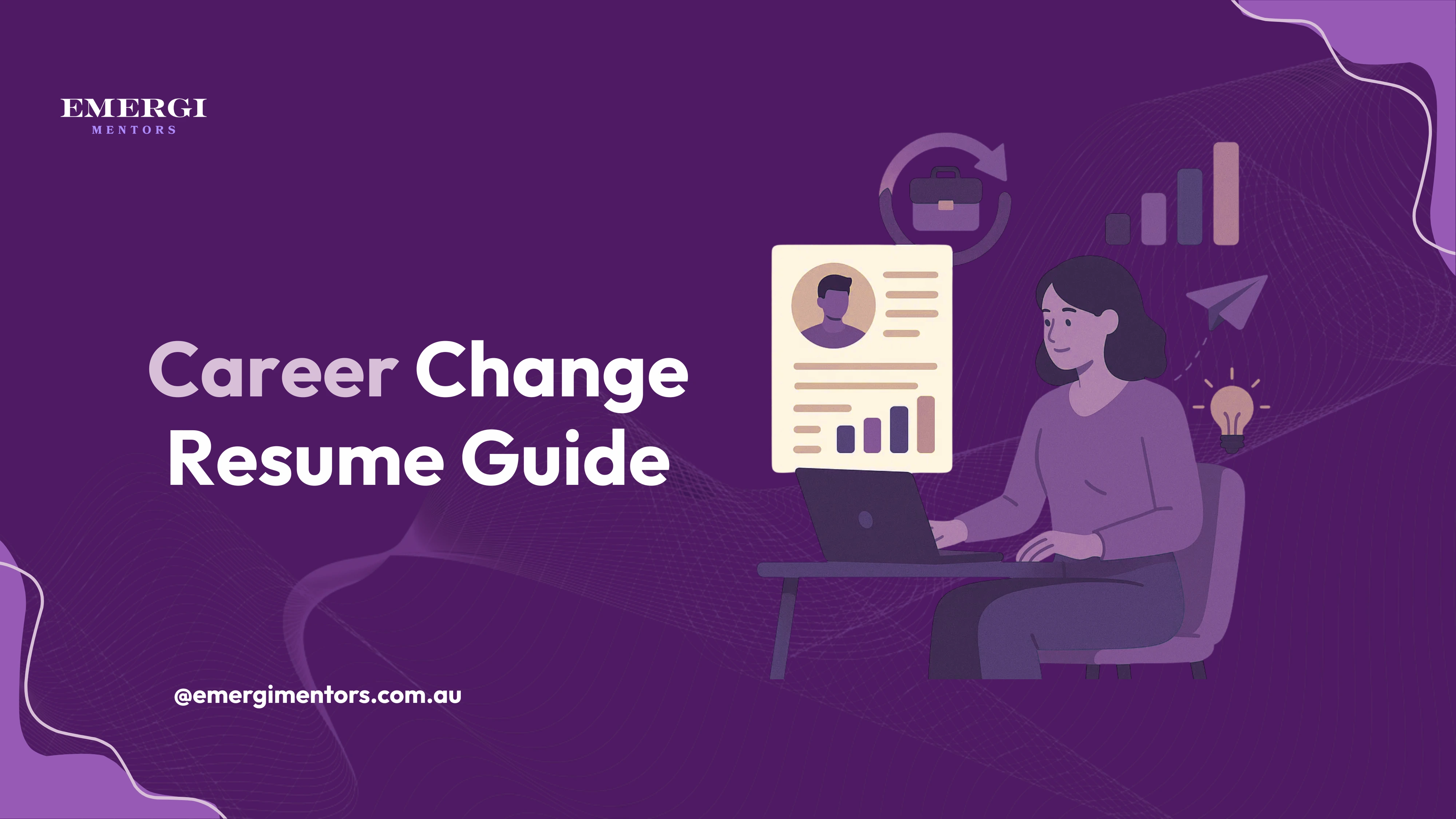 Career Change Resume Guide