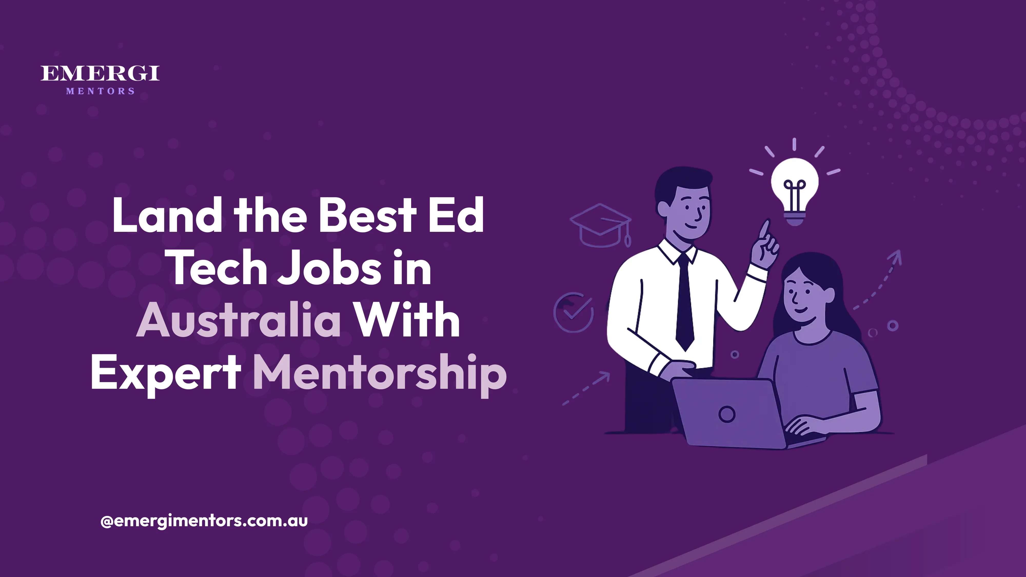 Land the Best Ed Tech Jobs in Australia