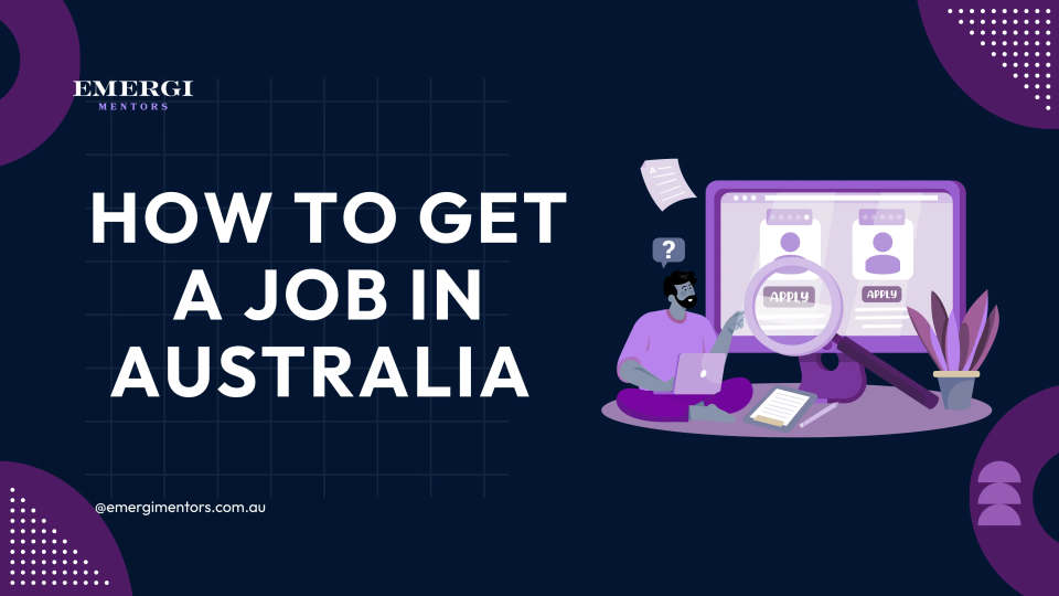 How to get a job in Australia