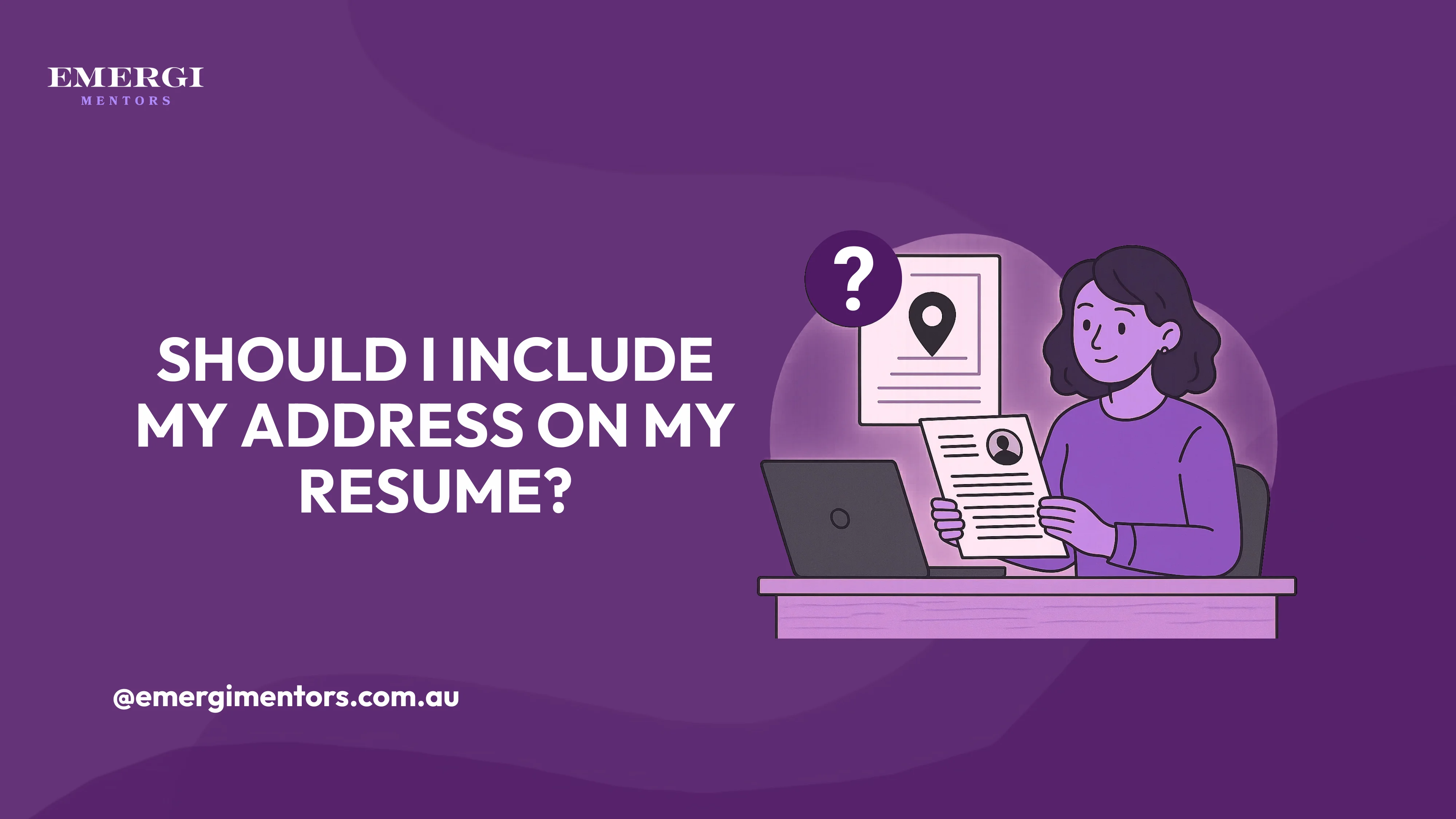 Should I Include My Address on My Resume